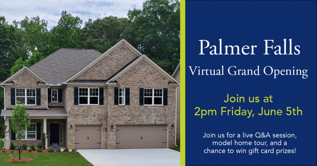 Palmer Falls Virtual Grand Opening Event Kerley Family Homes