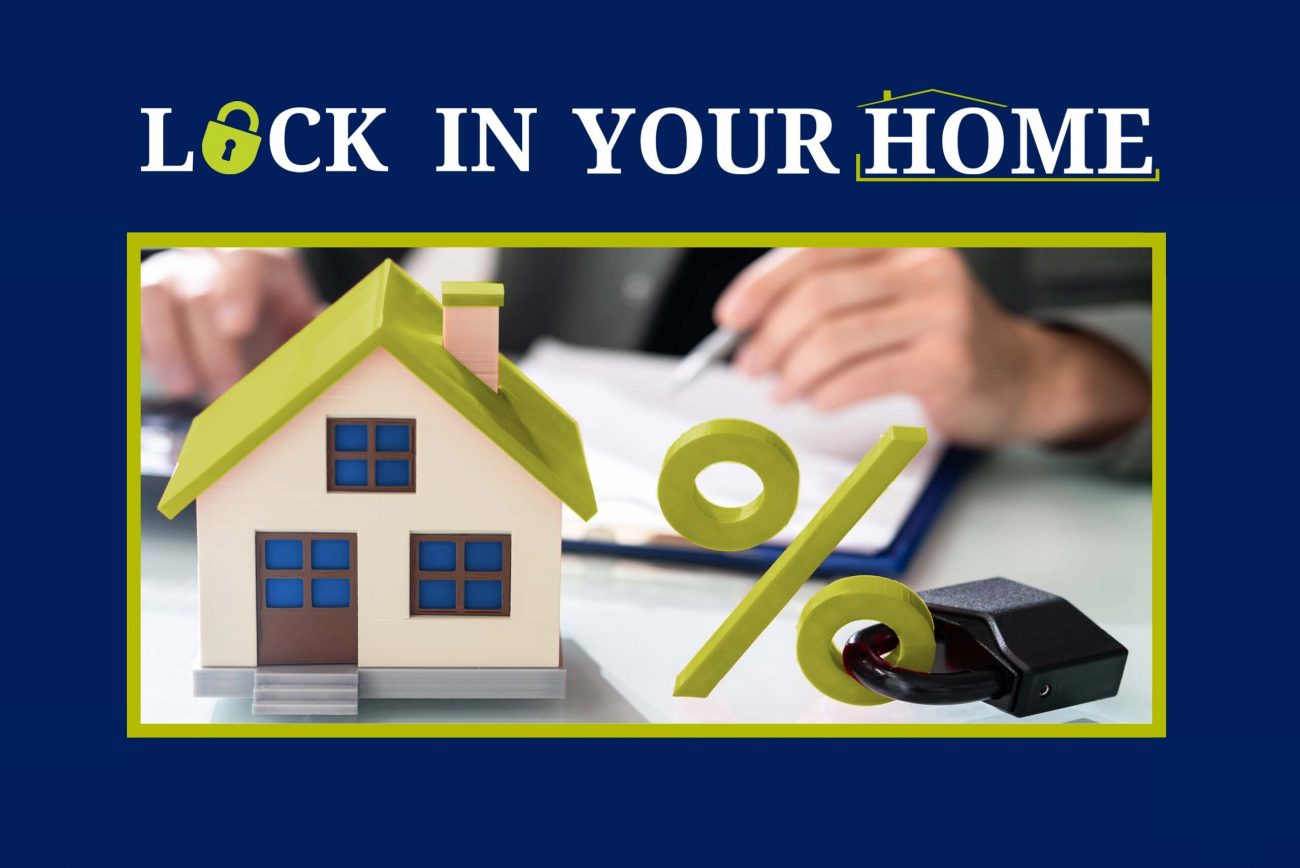 Lock in Your Home interest rate