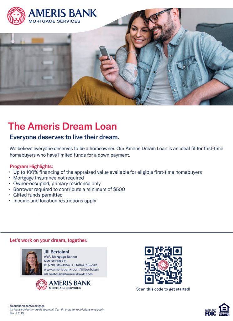 Details for Ameris Dream Loan 100% financing program for first-time homebuyers